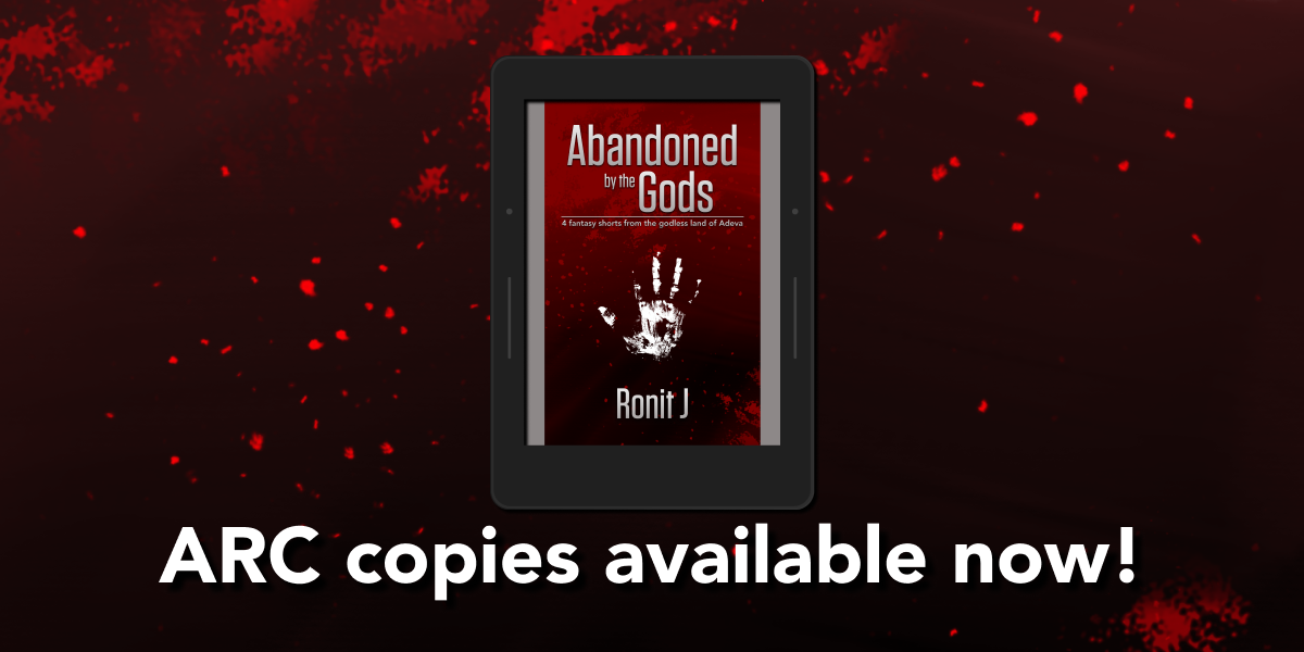 Advanced Reader Copies now Available! | Abandoned by the Gods