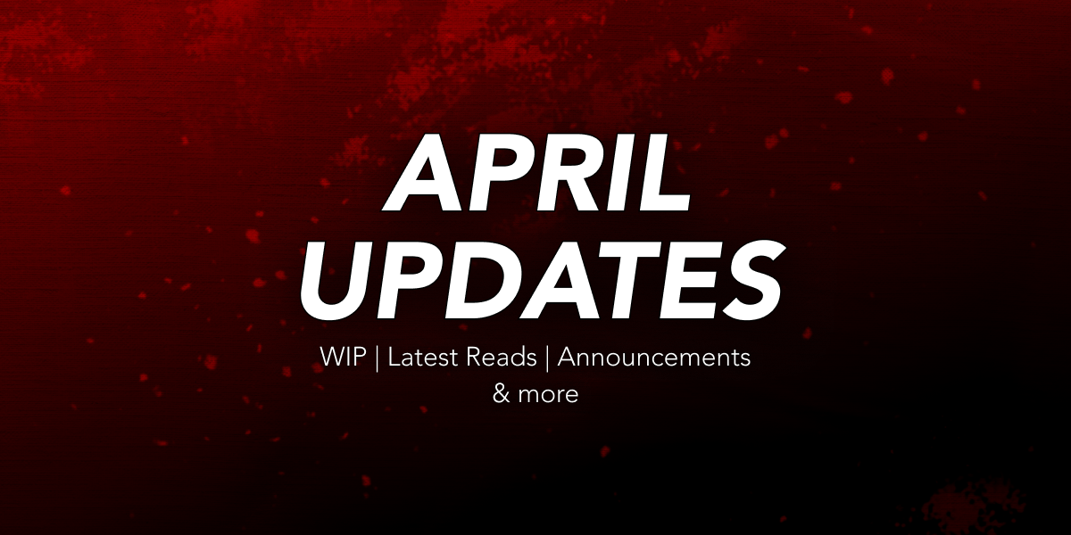 April 2024 | New book release date, WIP updates, and more!