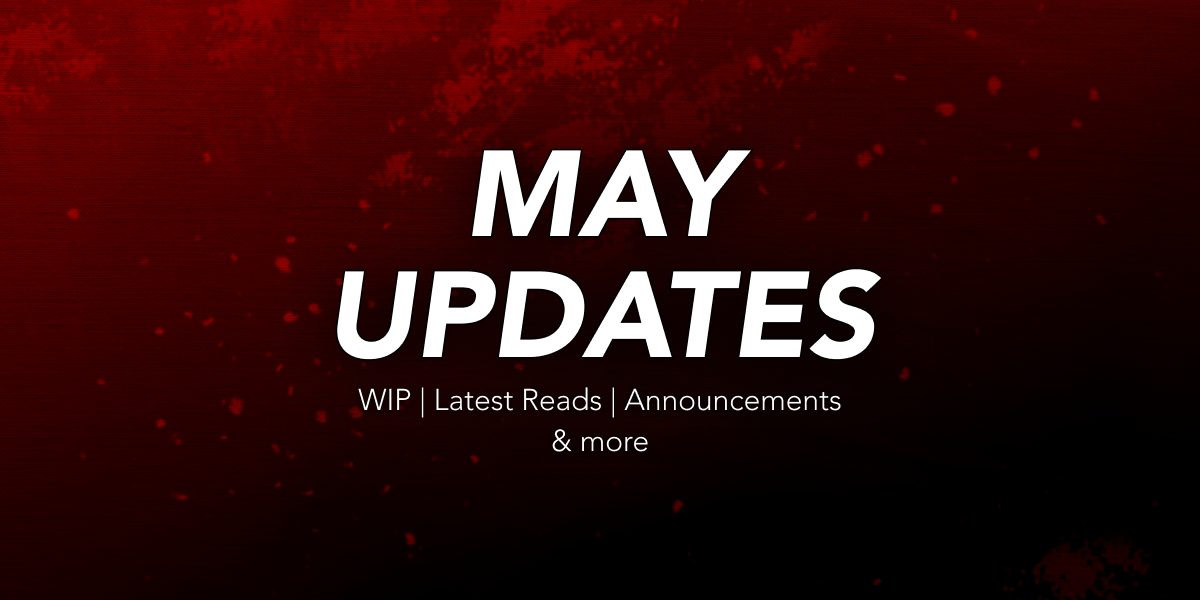 May 2024 | New title reveal, writing updates, SPFNO and more!