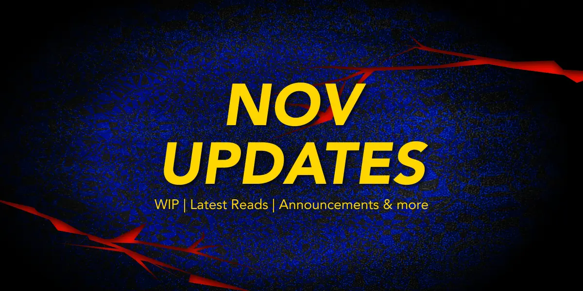 November 2024 WIP Updates | Help! My Dog is The Chosen One! is almost 1 year old!