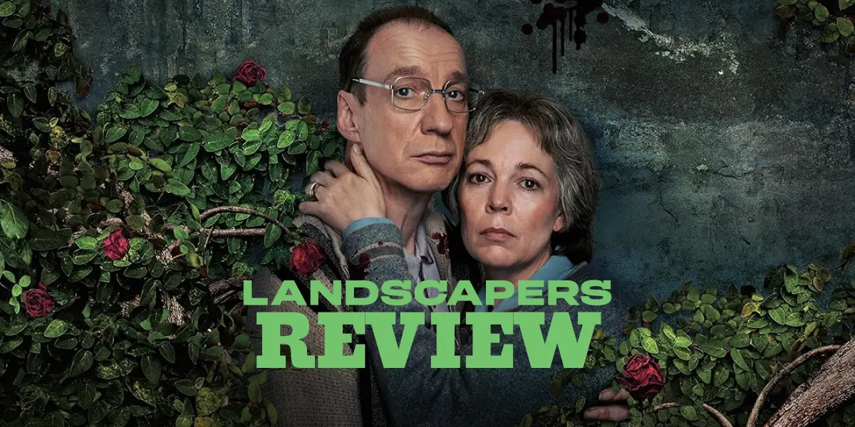 [Review] Landscapers (2021)| Olivia Colman | David Thewlis | HBO