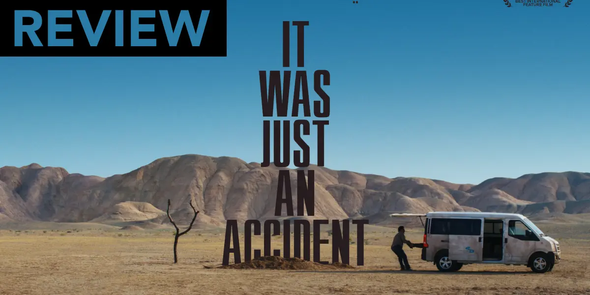 [Review] It Was Just An Accident (2025) | Jafar Panahi | Palme d’Or | Iranian Film
