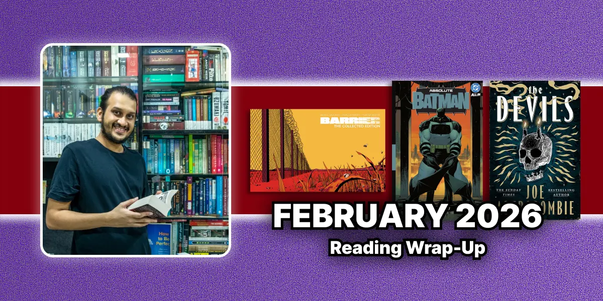 February 2026 Reading Wrap-Up | Absolute Batman | Joe Abercrombie