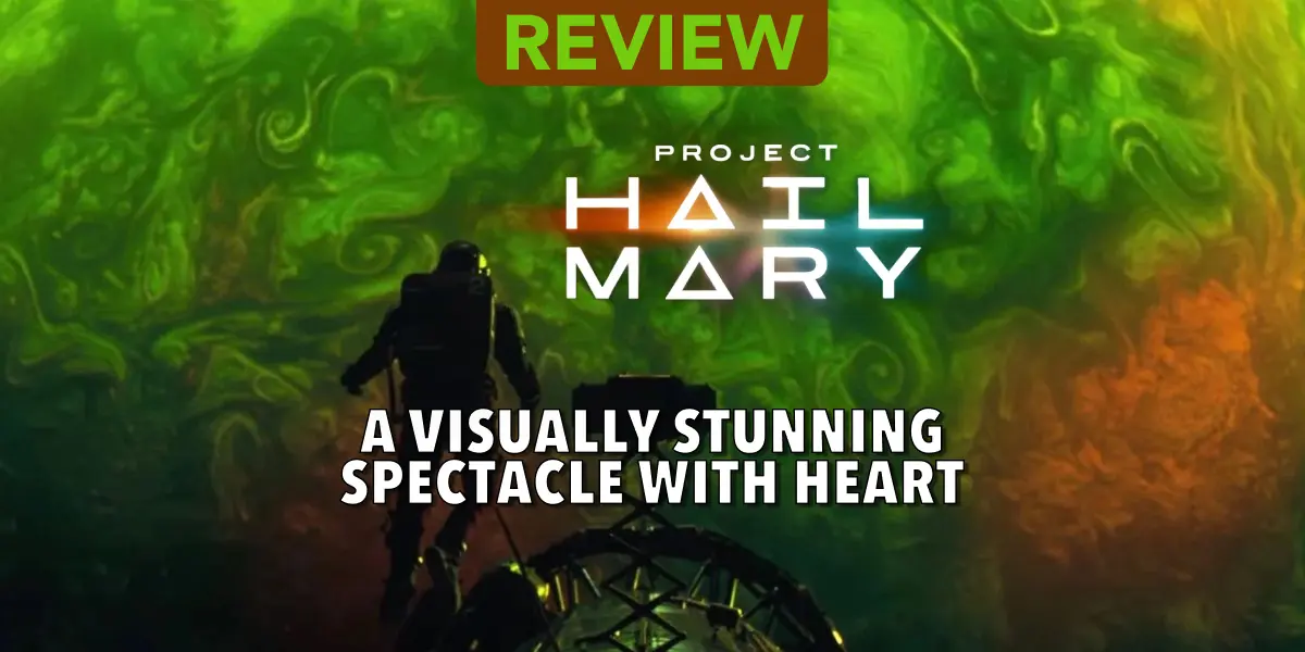 [Review] Project Hail Mary (2026) | Ryan Gosling | Andy Weir | The Return of Cinema